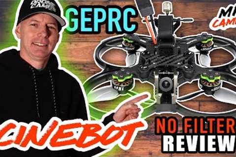 GEPRC Cinebot30 - Raw &amp; Unfiltered Review