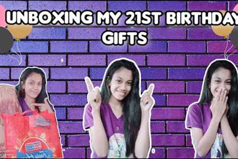 Unboxing My 21st Birthday Gift