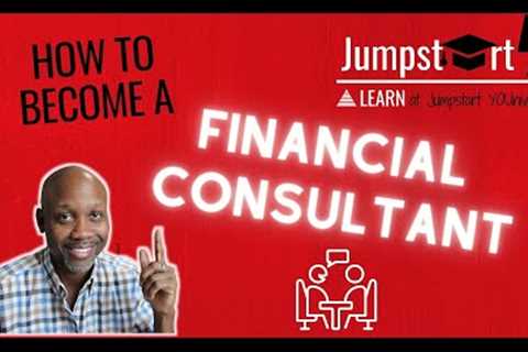 How To Become A Financial Advisor - START 🚦 to FINISH 🏁