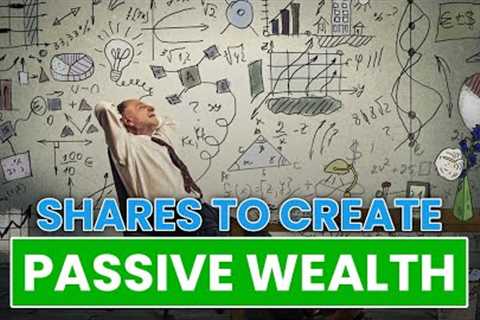 Investment and shares to create passive wealth | BEST INVESTMENTS TO CREATE A PASSIVE INCOME! 🤑