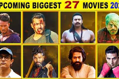 Upcoming  27 Movies 2023 Bollywood| Salman Khan, Shah Rukh Khan, Akshay Kumar, Varun Dhawan,Prabhas