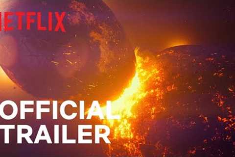 Our Universe | Official Trailer | Netflix