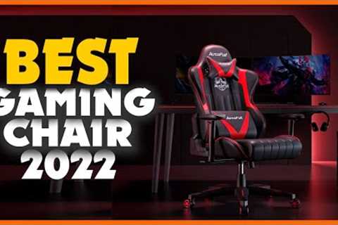 10 Best Gaming Chairs In 2022- For Back Pain Relief