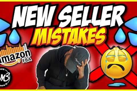 Top Mistakes New Amazon Sellers Make &amp; How To Avoid Them