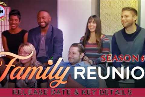 Family Reunion Season 6: Release Date &amp; Key Details - Premiere Next