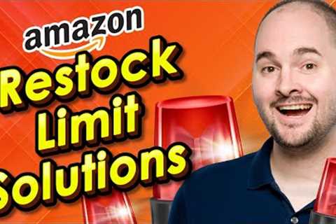 Restock Limitation Solutions: FBM &amp; Inventory Alerts (Amazon Best Practices)