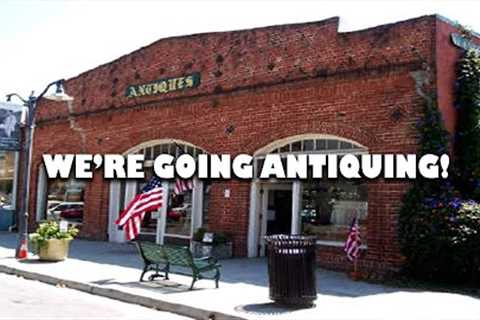 Antiquing With Highly Combustible - Niles Antiques, Fremont California! (Adventures with Highly)