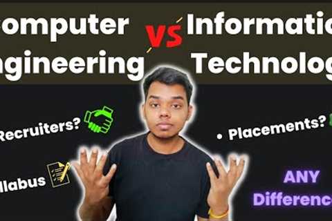 Computer Engineering VS Information Technology🔥| Placement, Recruiters, Syllabus | Any difference?