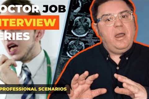 Doctor Job Interview - Use the SPIES Framework for Professional Scenarios.