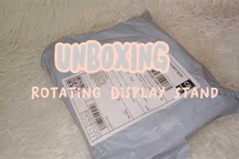 Unboxing Product Display/Rotating Stand