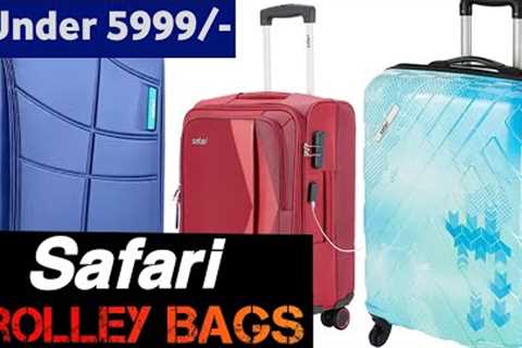 Safari Trolley Bags Under 5999/- on Amazon || Now ||