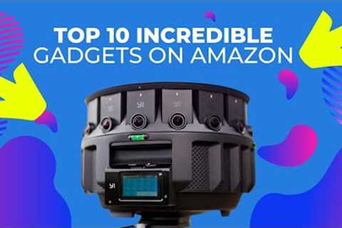 Latest Incredible Tech Gadgets 2022