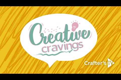 Creative Cravings : Storage (12 Nov 22)