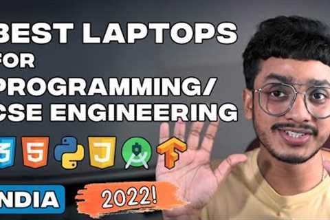 Best Laptops for Computer Engineering (CSE) Students / Programmers in 2022! [INDIA]