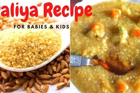 Daliya Recipe for babies &amp; Kids।। ডালিয়ার খিচুড়ি রেসিপি।। Weight Gaining Baby Food Recipe।।