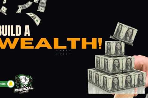 11 Methods How to build wealth