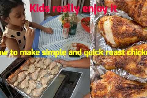 Roast Chicken Recipe | Crispy oven baked chicken thighs | Simple and Easy Roast Chicken Recipe