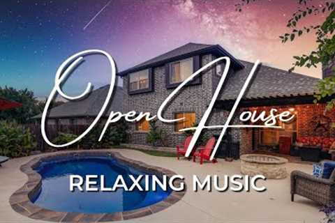 💕🏡Open House Music Playlist - Relaxing Background Music [2 Hours] 🏡💕