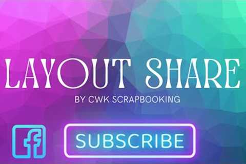 SCRAPBOOKING LAYOUT SHARE FOR CREATE WITH KARREN SCRAPBOOKING AUSSIE STYLE|
