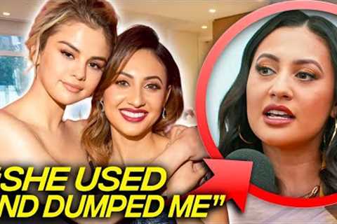 The Messed Up Truth About Selena Gomez and Francia Raisa's Friendship