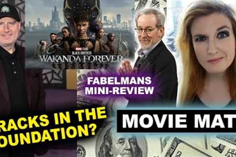 Black Panther 2 Box Office Opening Weekend $180 Million - Underperformed? The Fabelmans Mini Review