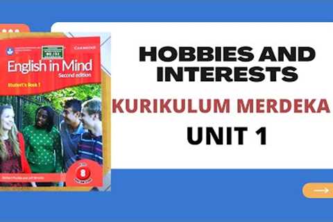 Materi Hobbies dan Interests chapter 1 Kurikulum Merdeka
