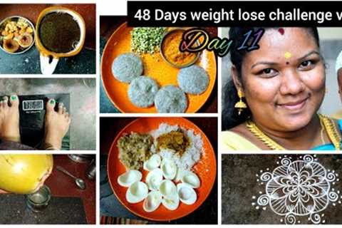 ☺️ 48 Days weight lose challenge vlog 🥣 Day 11 millet rice idly ☕ Black coffee with fig