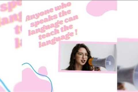 Anyone who speaks the language can teach the language 🗣| Coursera| Dawn