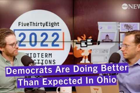 Why Democrats Are Doing Better Than Expected In Ohio | FiveThirtyEight