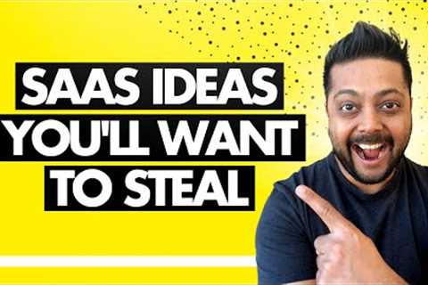 SaaS Ideas You'll Want to Steal for 2021