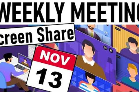 Weekly Meeting Screen Share Nov 13th, 2022