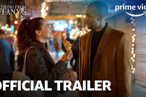 Something From Tiffany's - Official Trailer | Prime Video