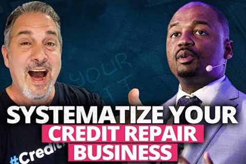 The Secret to Systematizing Your Credit Repair Business with Seth Mitchell