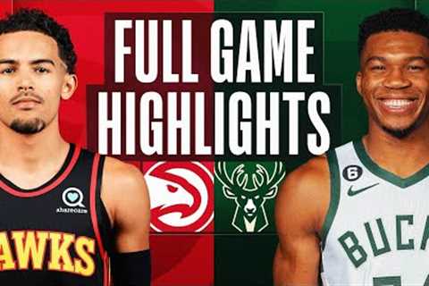 HAWKS at BUCKS | NBA FULL GAME HIGHLIGHTS | November 14, 2022