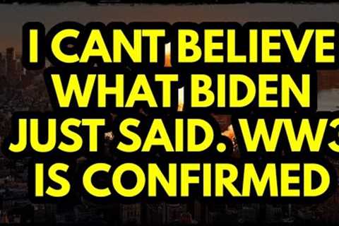 HOLY S$!%@ HE JUST CONFIRMED WW3. PREPARE FOR CHAOS!