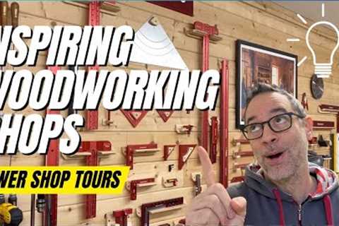 Inspiring! | Woodworking Shop Tours