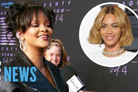 Rihanna Wants to See Beyonce in Her Savage X Fenty Panties | E! News
