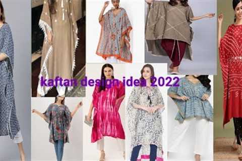 kaftan design idea for Girls &amp; Woman/Summer kaftan design 2022/Shop online @Fashion idea club