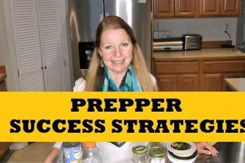 Prepper Prepping Success Strategies...Prepping Food Shortages...What Do Preppers Need Most...