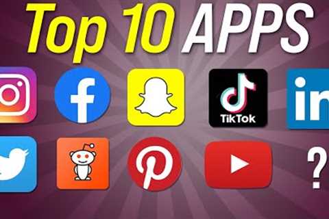 Top 10 Social Media Apps in 2022 Explained in One Video