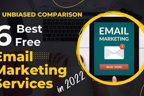 The Best Email Marketing Platform (Unbiased Review) 2022 | Best 6 Free Email Marketing Software 2022