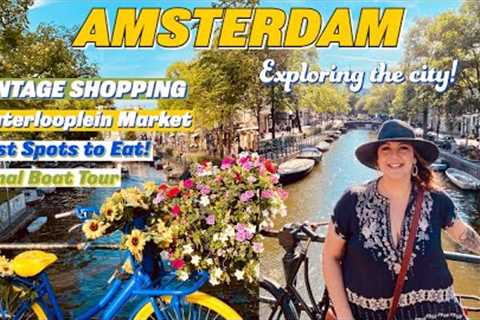 SHOPPING THE WATERLOOPLEIN MARKET | Exploring Amsterdam | Antique Shopping | We Found A KEEPER!