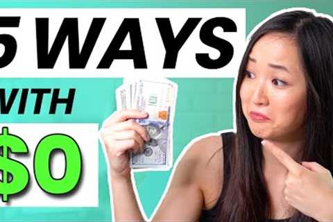 5 BEST WAYS to Make Passive Income with NO MONEY