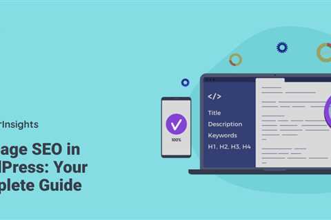 How to Improve Search Engine Ranking With a WordPress SEO Checklist