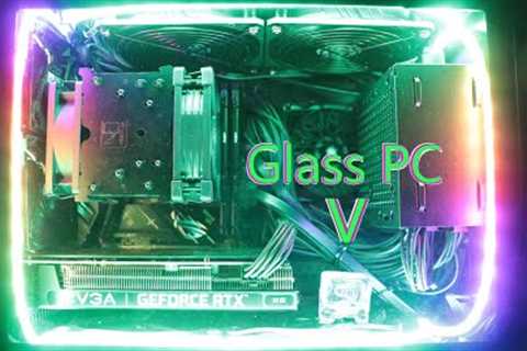 The Glass PC - Computer Building Guide for Editing &amp; Gaming (Easy How To)