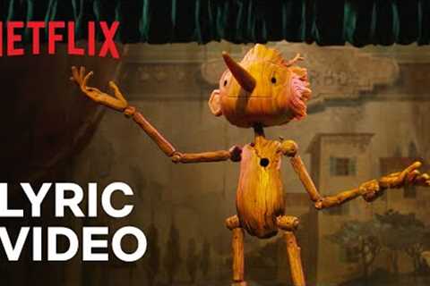 Ciao Papa Official Lyric Video | Guillermo del Toro's Pinocchio | Netflix