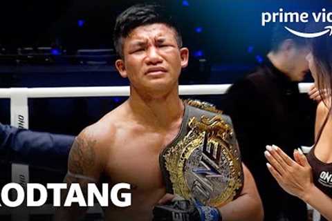 The Incredible Evolution Of Rodtang Jitmuangnon | Prime Video