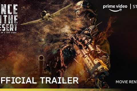 Once In The Desert - Official Trailer | Rent Now on Prime Video Store | Andrey Kravchuk