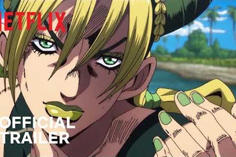 JoJo's Bizarre Adventure STONE OCEAN | Official Trailer #4 | Netflix