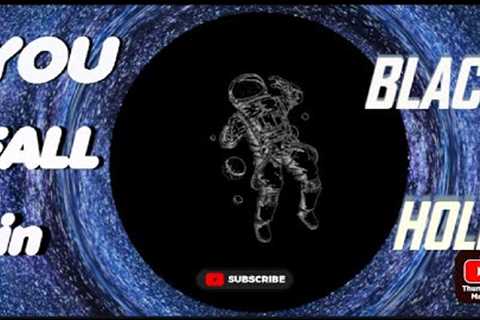 What if you Fall into a black hole?? #blackhole #science #universe #physics #trending #viral #space